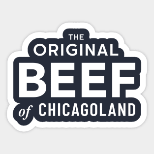 The Original Beef of Chicagoland Sticker